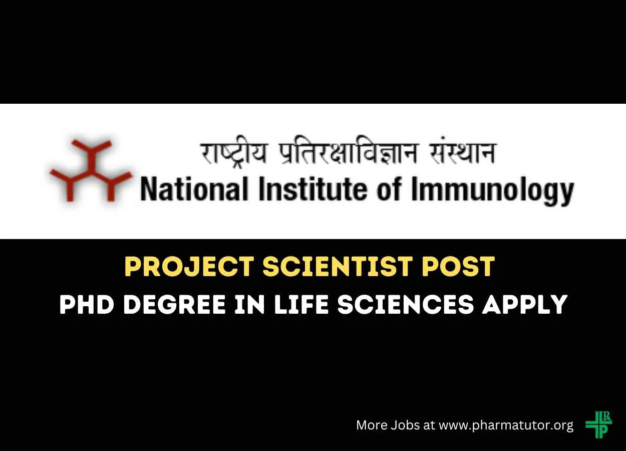 Vacancy for Project Scientist at National Institute of Immunology