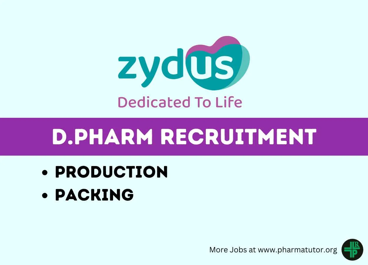 Walk in Drive for D.Pharm in Production, Packing at Zydus LifeScience