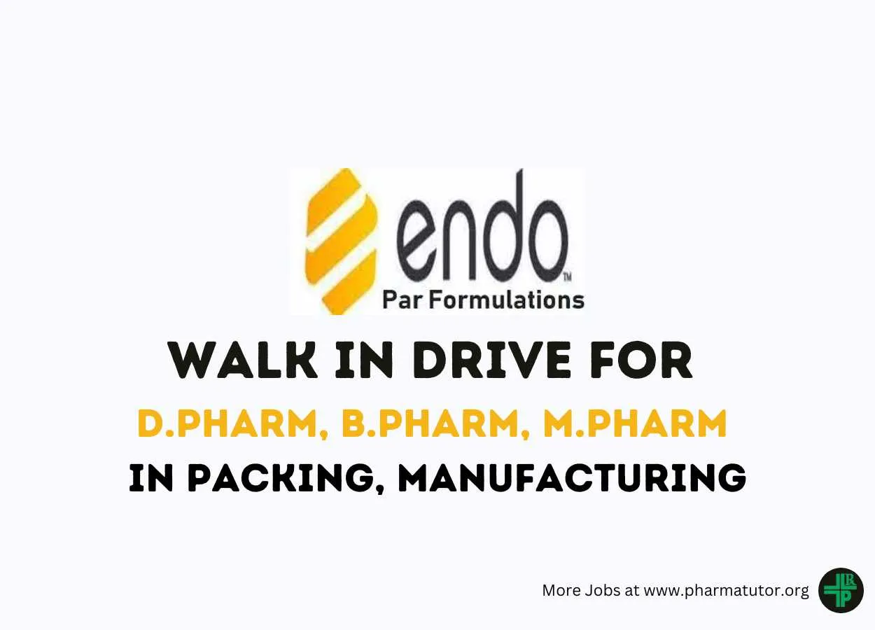 Endo India  Walk In Drive for D.Pharm, B.Pharm, M.Pharm in Packing, Manufacturing