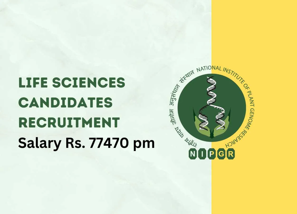 Job for Life Sciences candidates at NIPGR