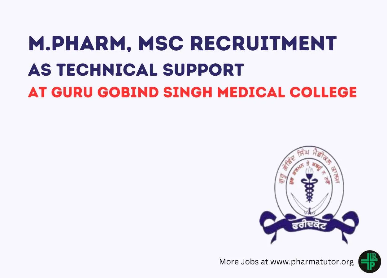 Job for M.Pharm, MSc as Technical Support at Guru Gobind Singh Medical