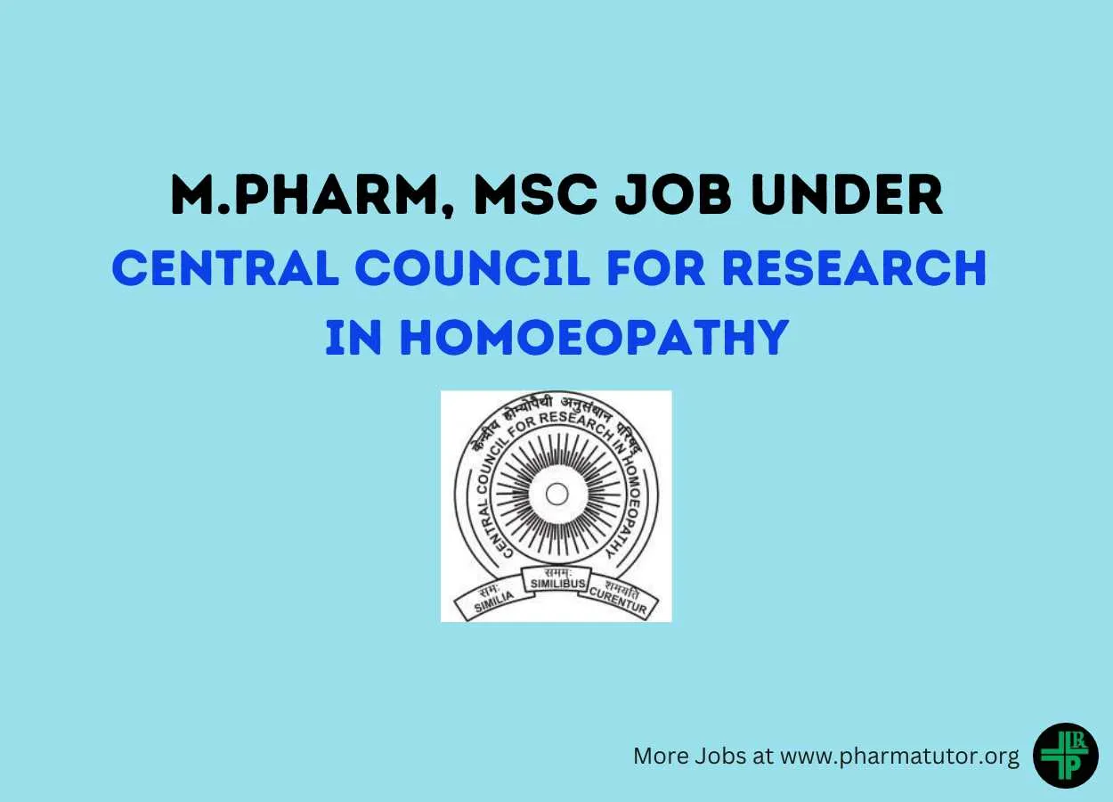 Job for M.Pharm, MSc under Central Council for Research in Homoeopathy