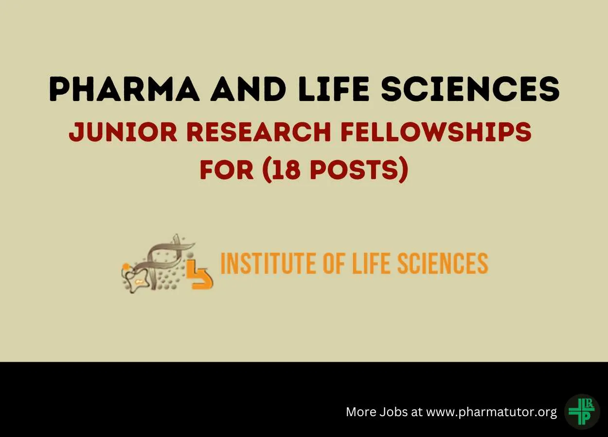 Junior Research Fellowships for Pharma and Life Sciences candidates at Institute of Life Sciences
