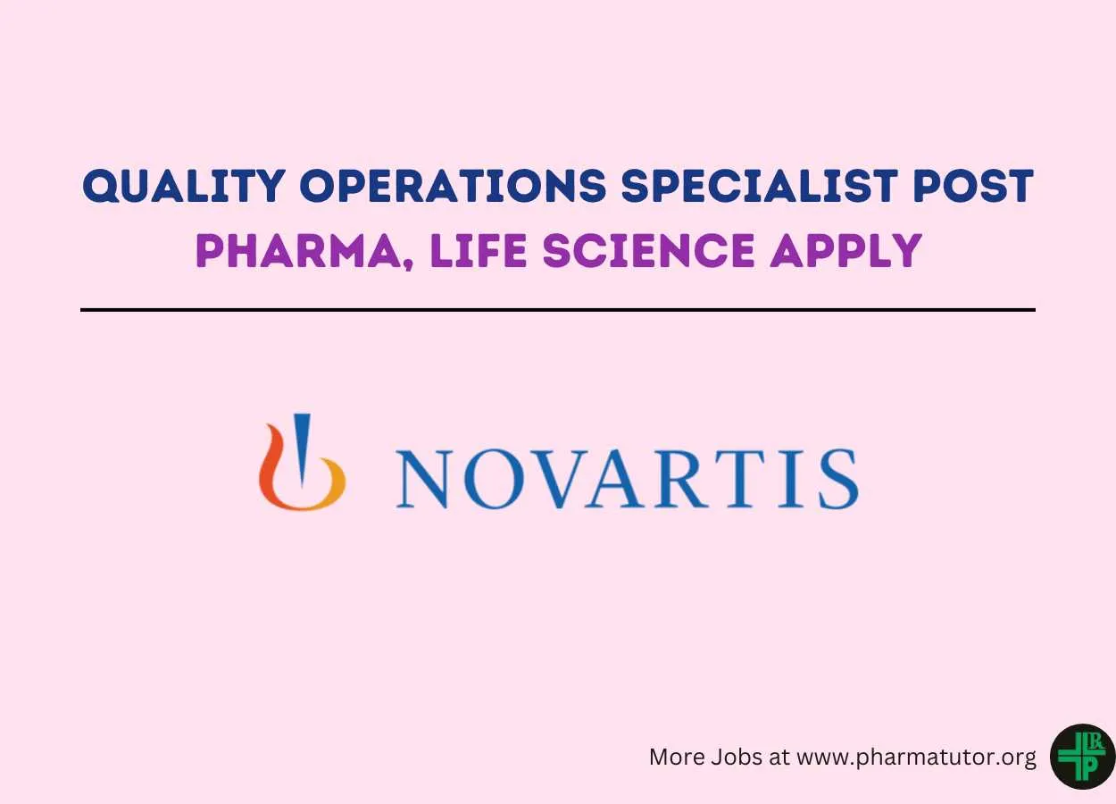 Novartis looking for Quality Operations Specialist