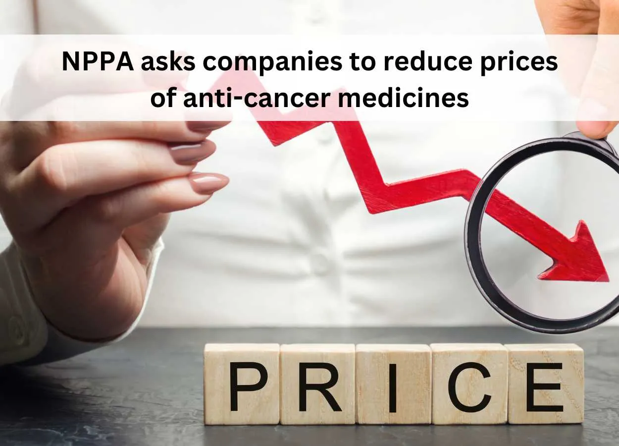 NPPA asks companies to reduce prices of anti-cancer medicines | PharmaTutor