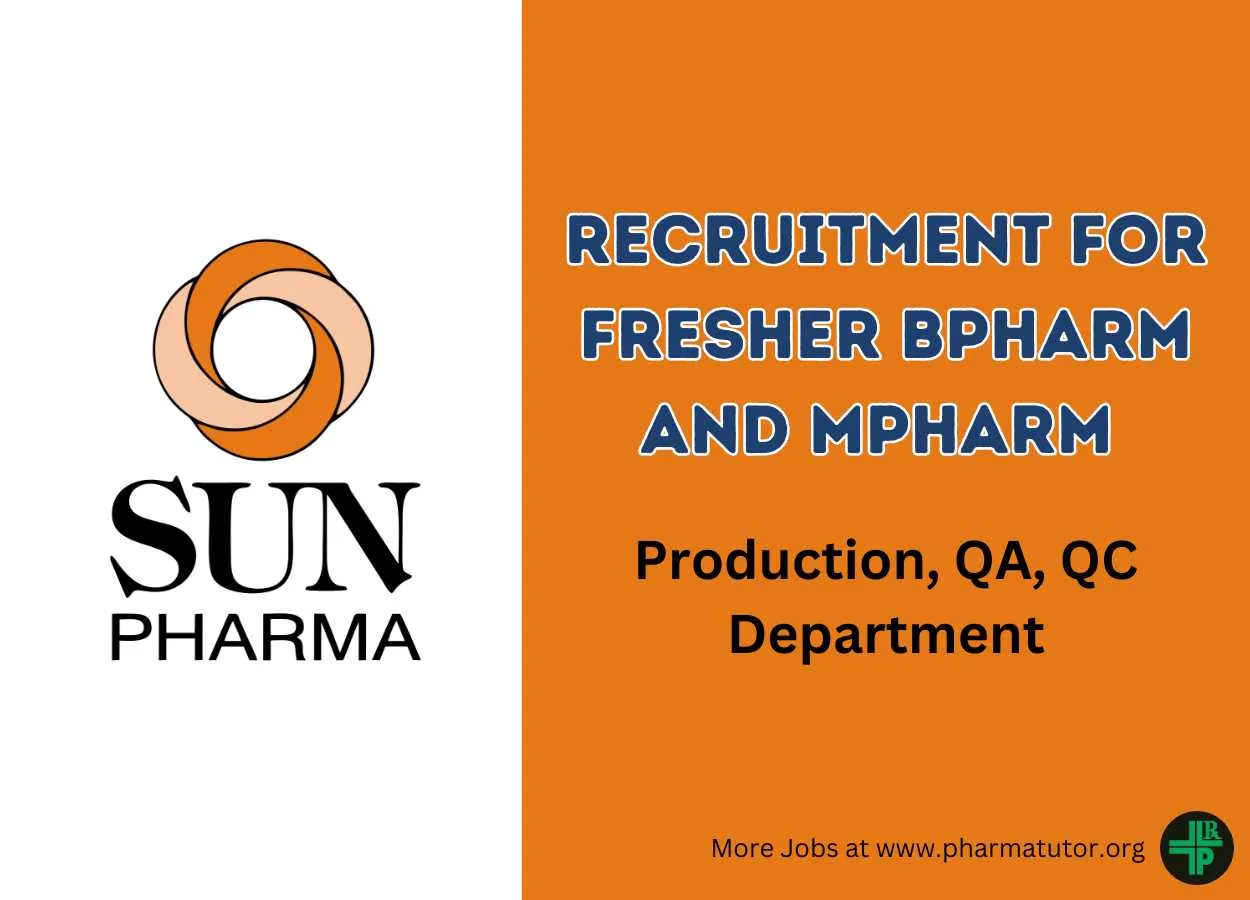 Opportunity for Fresher BPharm and MPharm to be a part of Sun Pharma