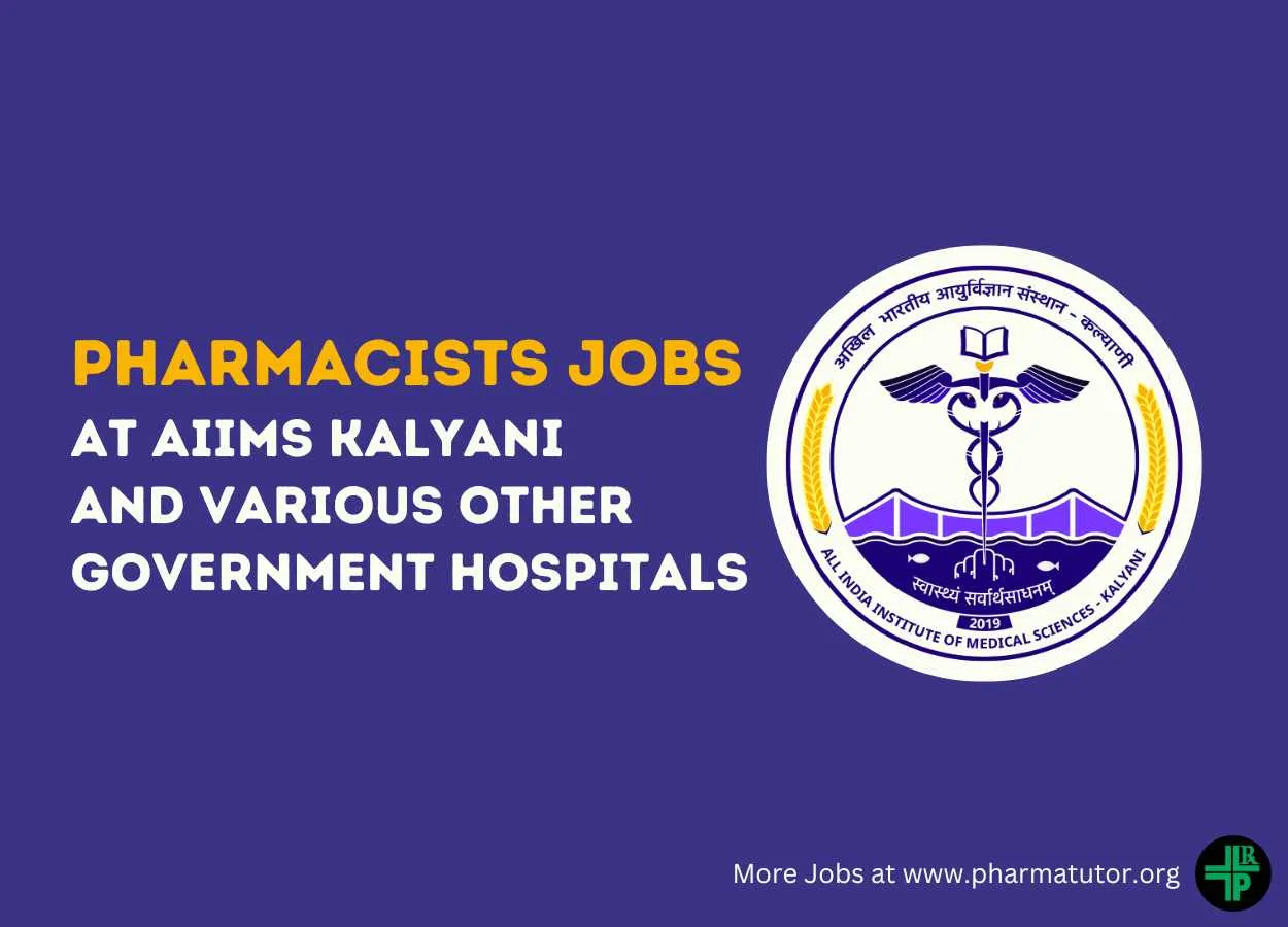 Pharmacists jobs at AIIMS Kalyani and various other government hospitals