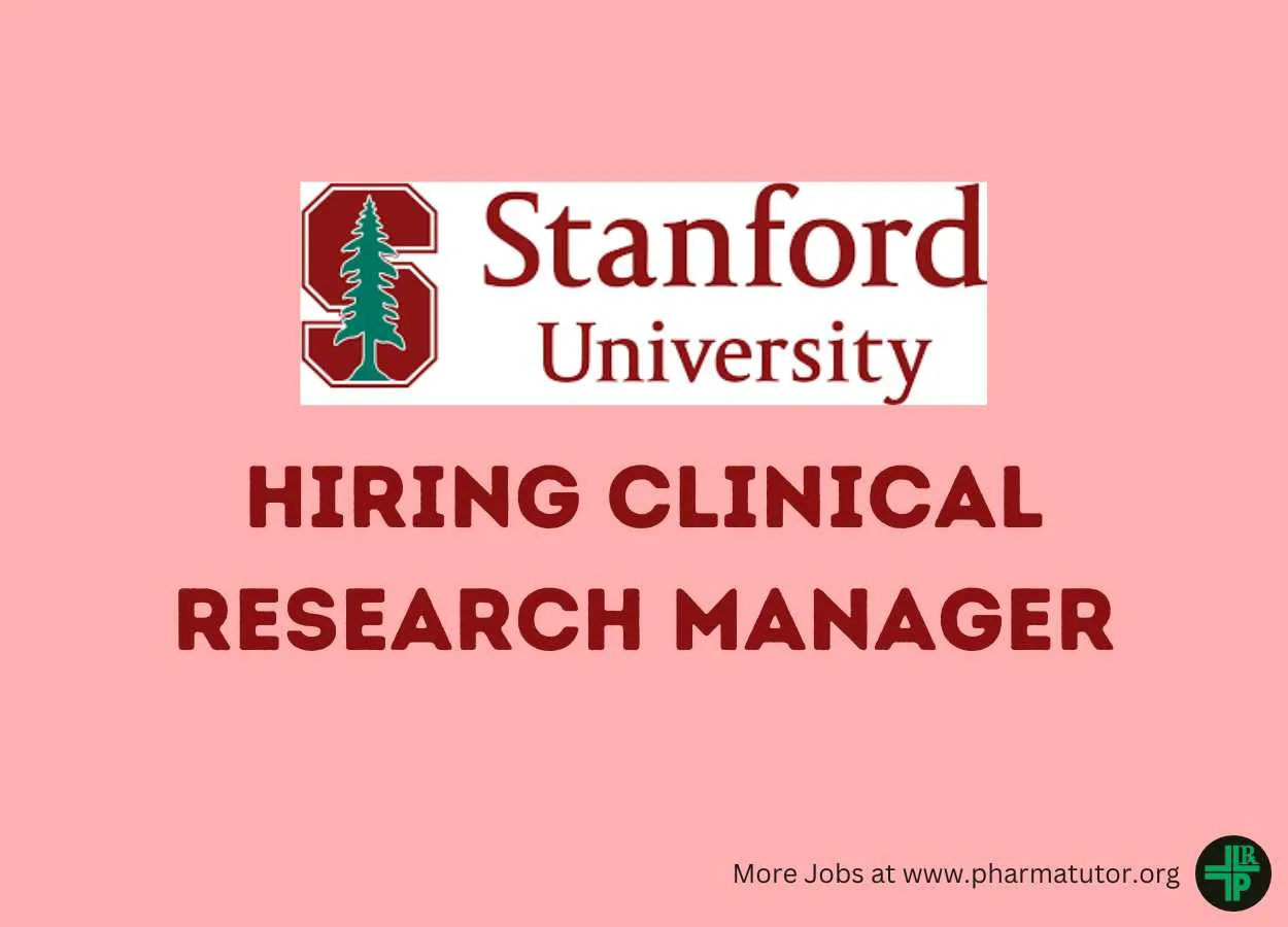 Stanford University Hiring Clinical Research Manager