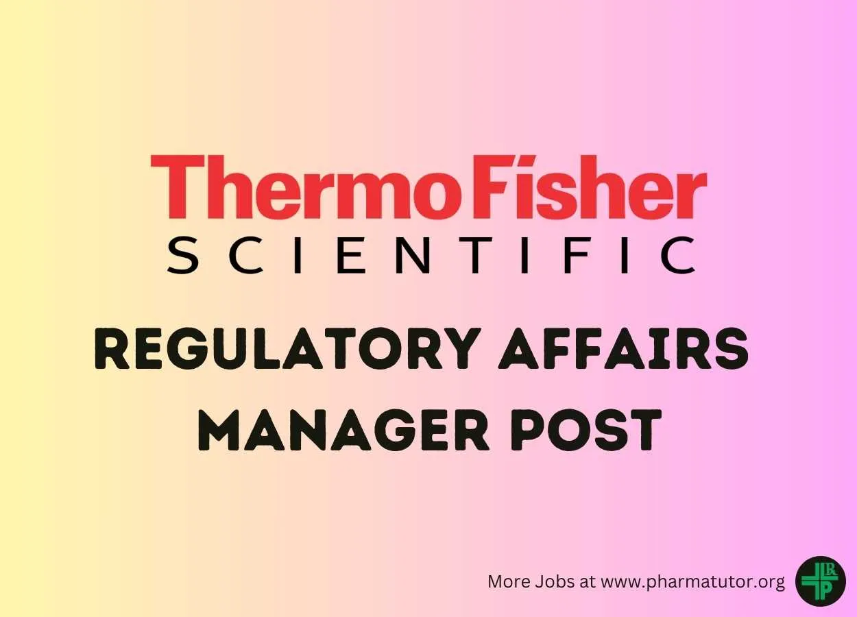 Thermo Fisher Scientific looking for Regulatory Affairs Manager