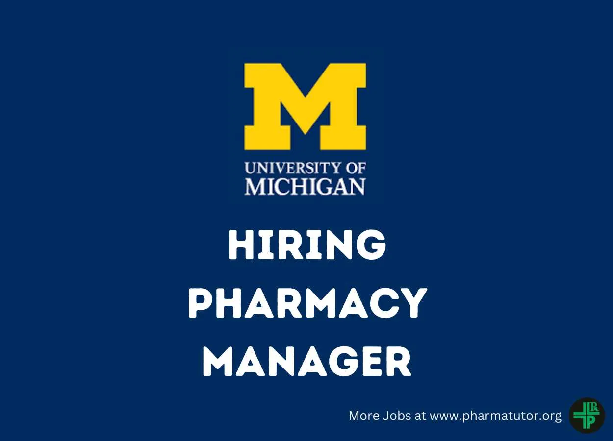 Vacancy for Pharmacy Manager at University of Michigan