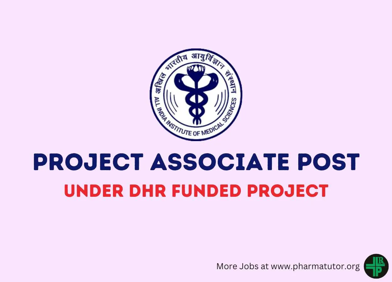 Vacancy for Project Associate under DHR funded Project at AIIMS