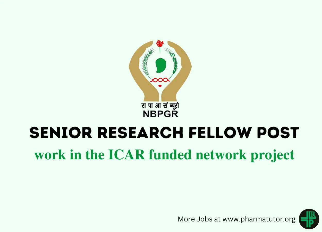 Vacancy for Senior Research Fellow at National Bureau of Plant Genetic Resources
