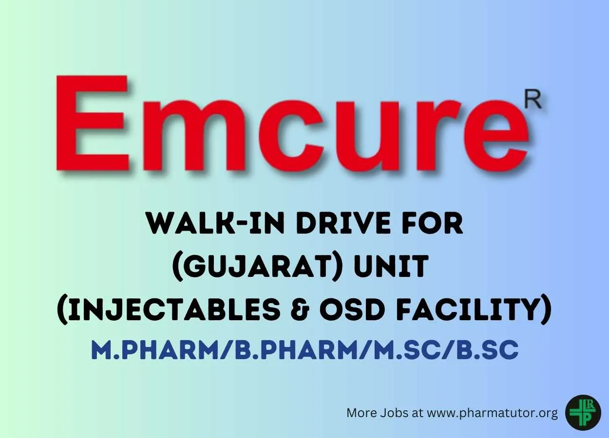 Emcure Walk in drive at Vadodara for M.Pharm, B.Pharm, MSc in Production, QA, QC, Microbiology