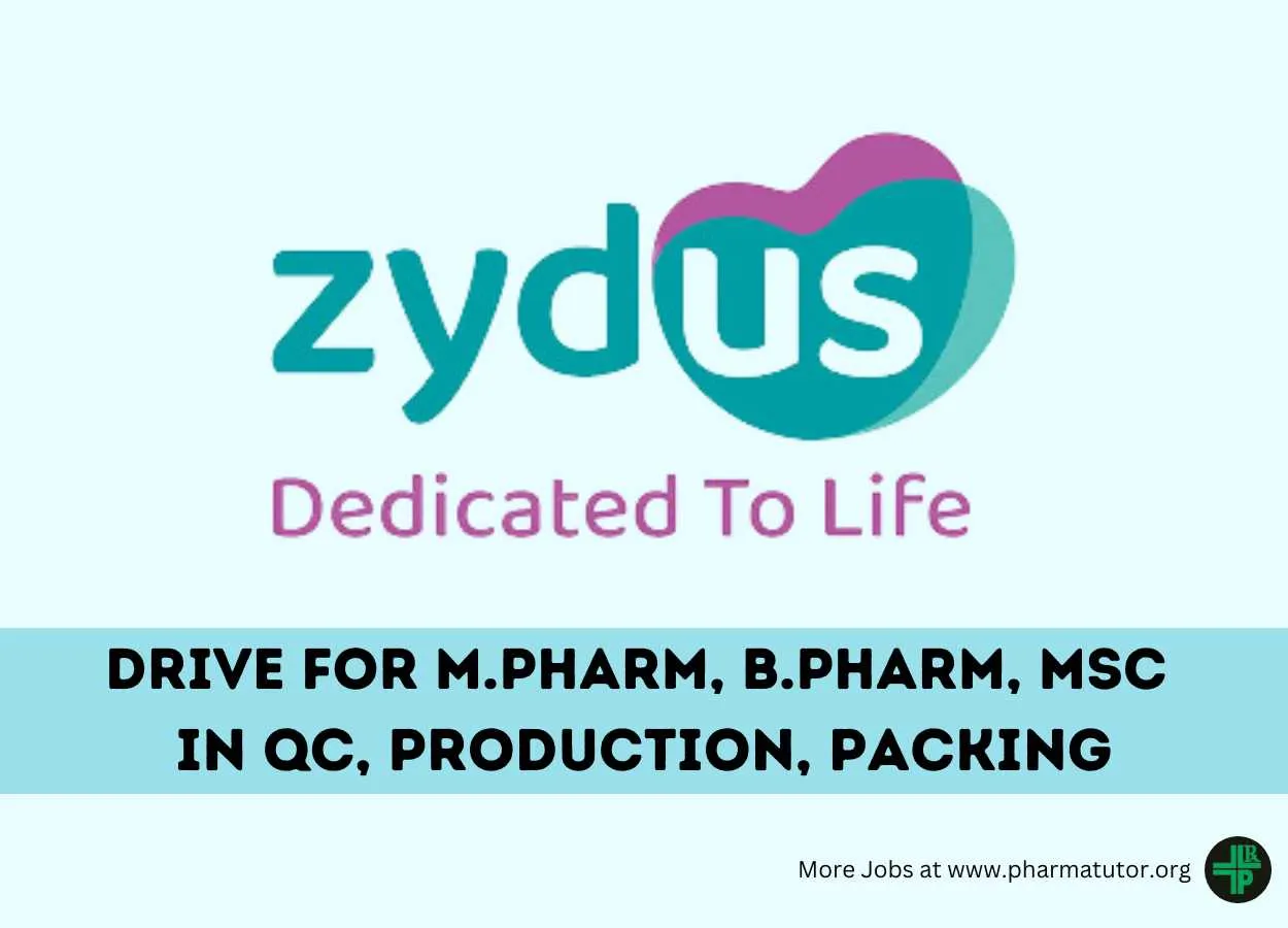 Walk In Drive for M.Pharm, B.Pharm, MSc in QC, Production, Packing Department at Zydus Lifesciences