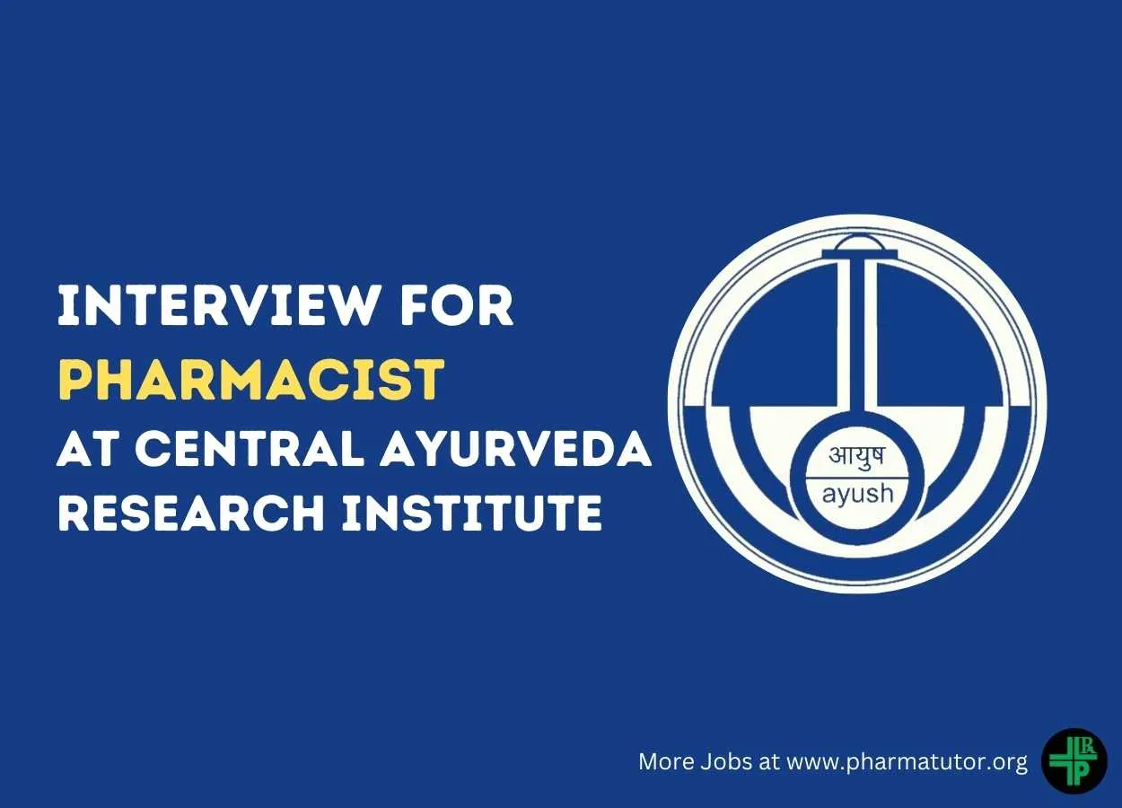 Walk in Interview for Pharmacist at Central Ayurveda Research Institute
