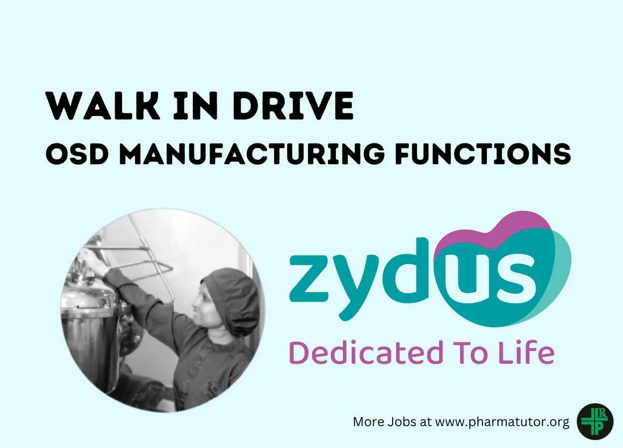 Walk In Interview - OSD Manufacturing Functions at Zydus Lifesciences