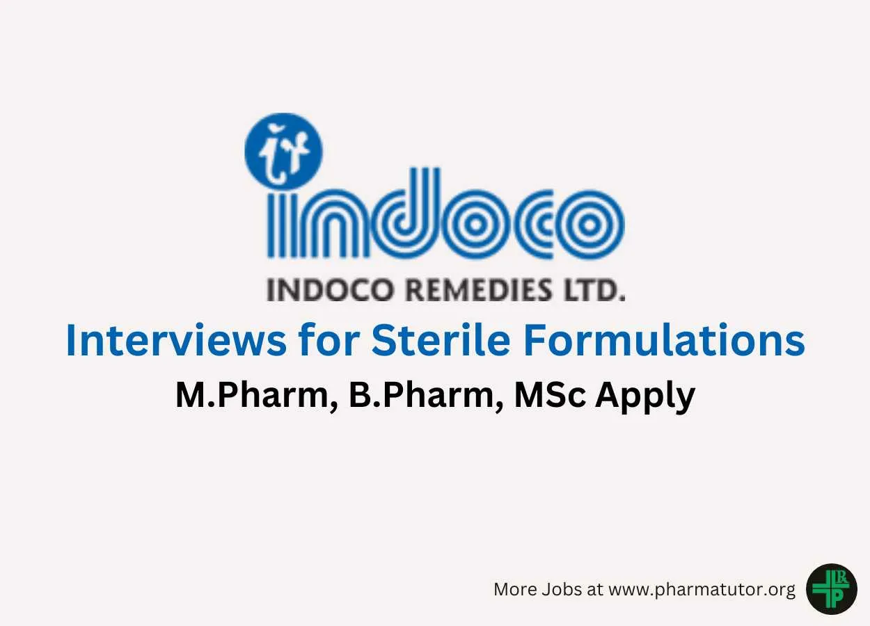 Walk In Interviews for Sterile Formulations at Indoco Remedies