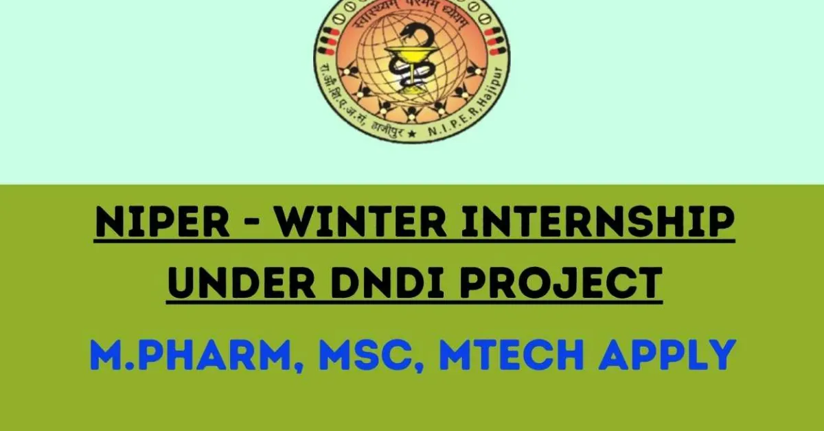 Winter Internship under DNDi Project at NIPER