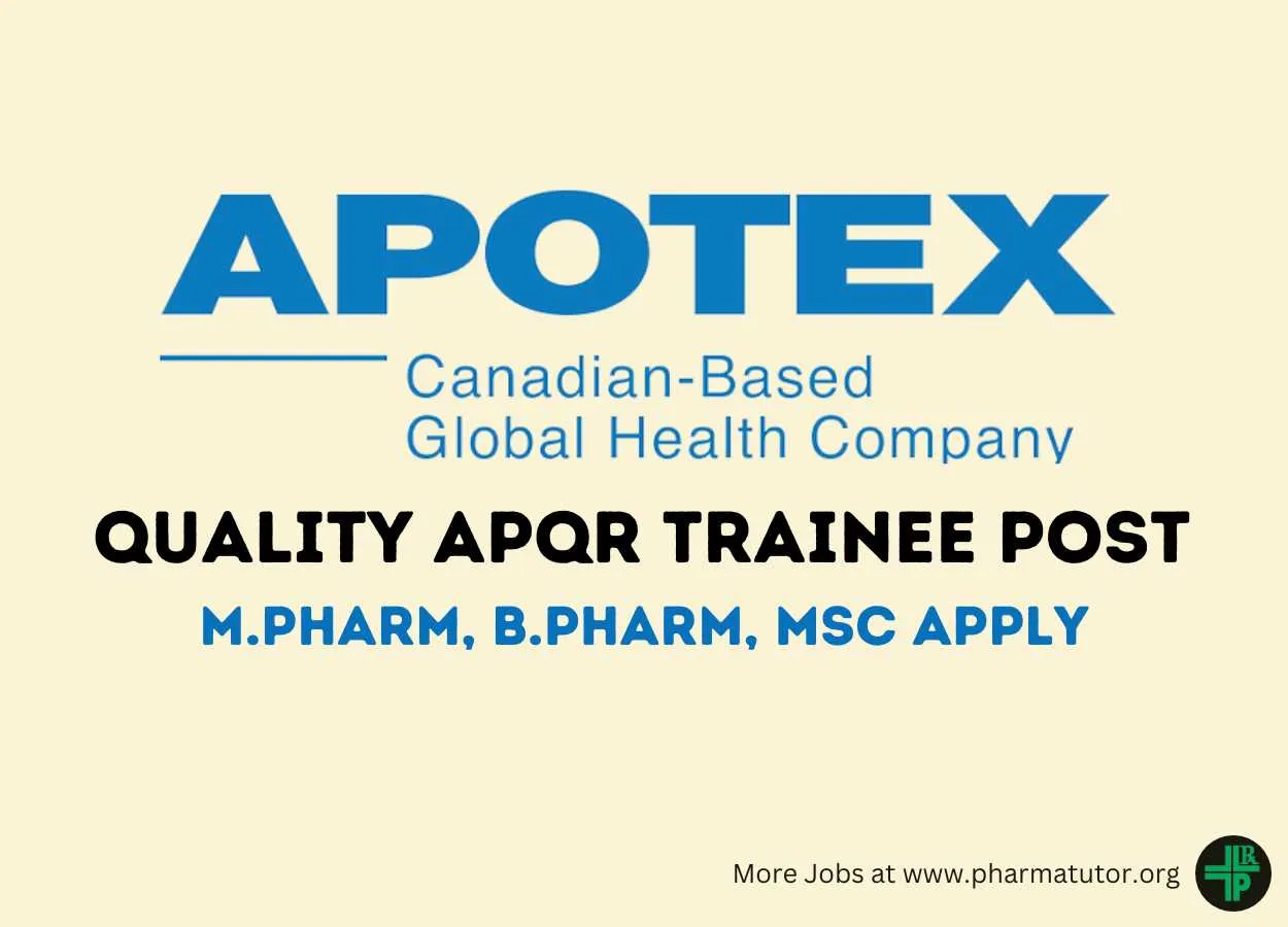 Work as Quality APQR Trainee at Apotex Inc