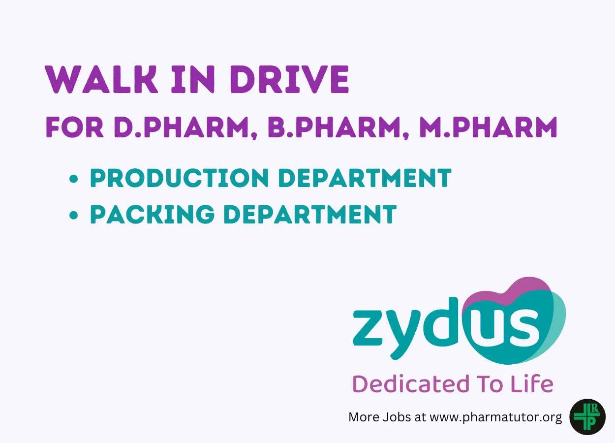 Zydus Lifesciences Walk In Drive for D.Pharm, B.Pharm, M.Pharm in Production, Packing