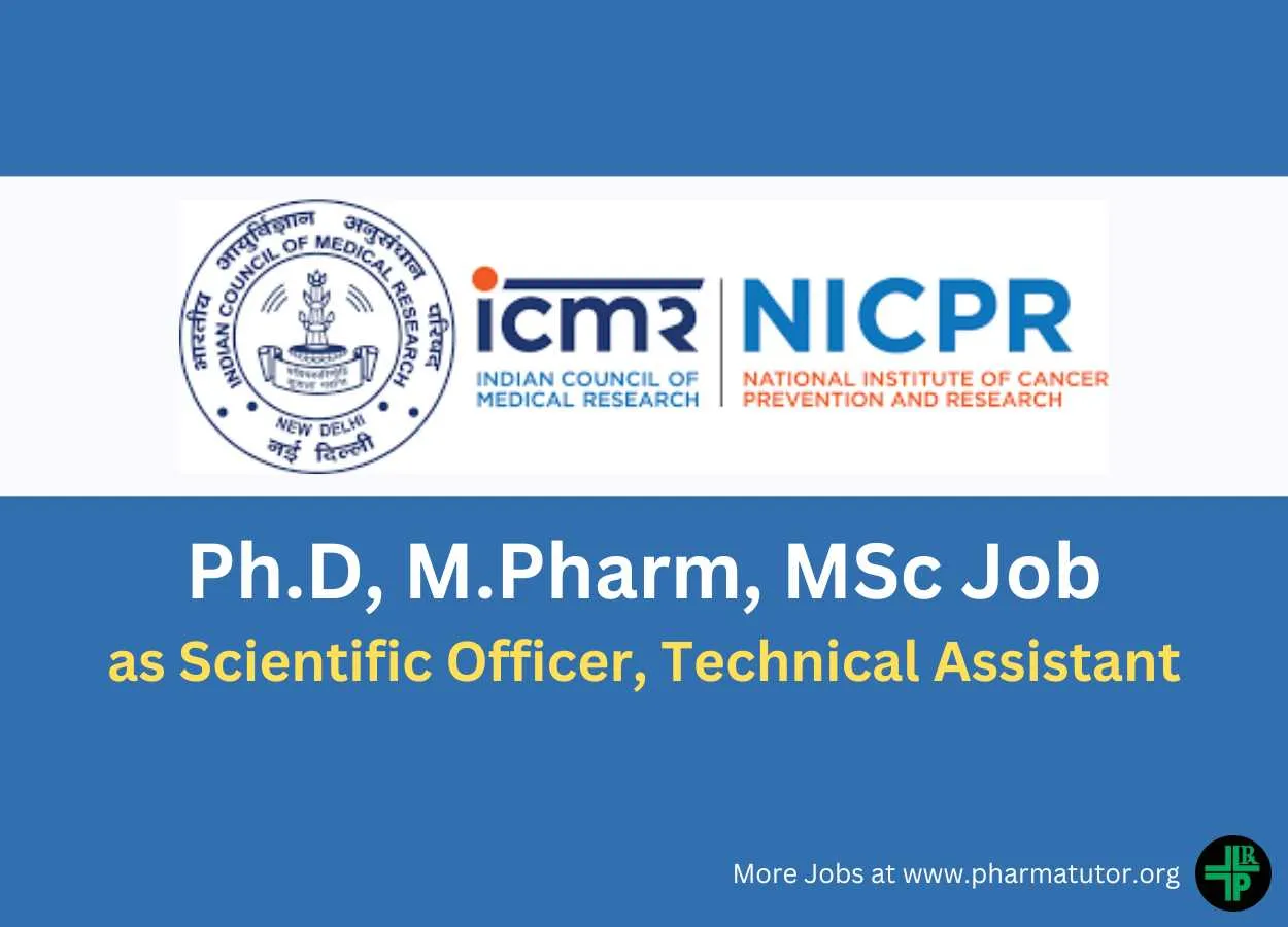 Career for Ph.D, M.Pharm, MSc as Scientific Officer, Technical Assistant at NICPR