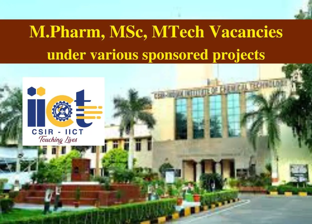 Interview for M.Pharm, MSc, MTech under various sponsored projects at Indian Institute of Chemical Technology