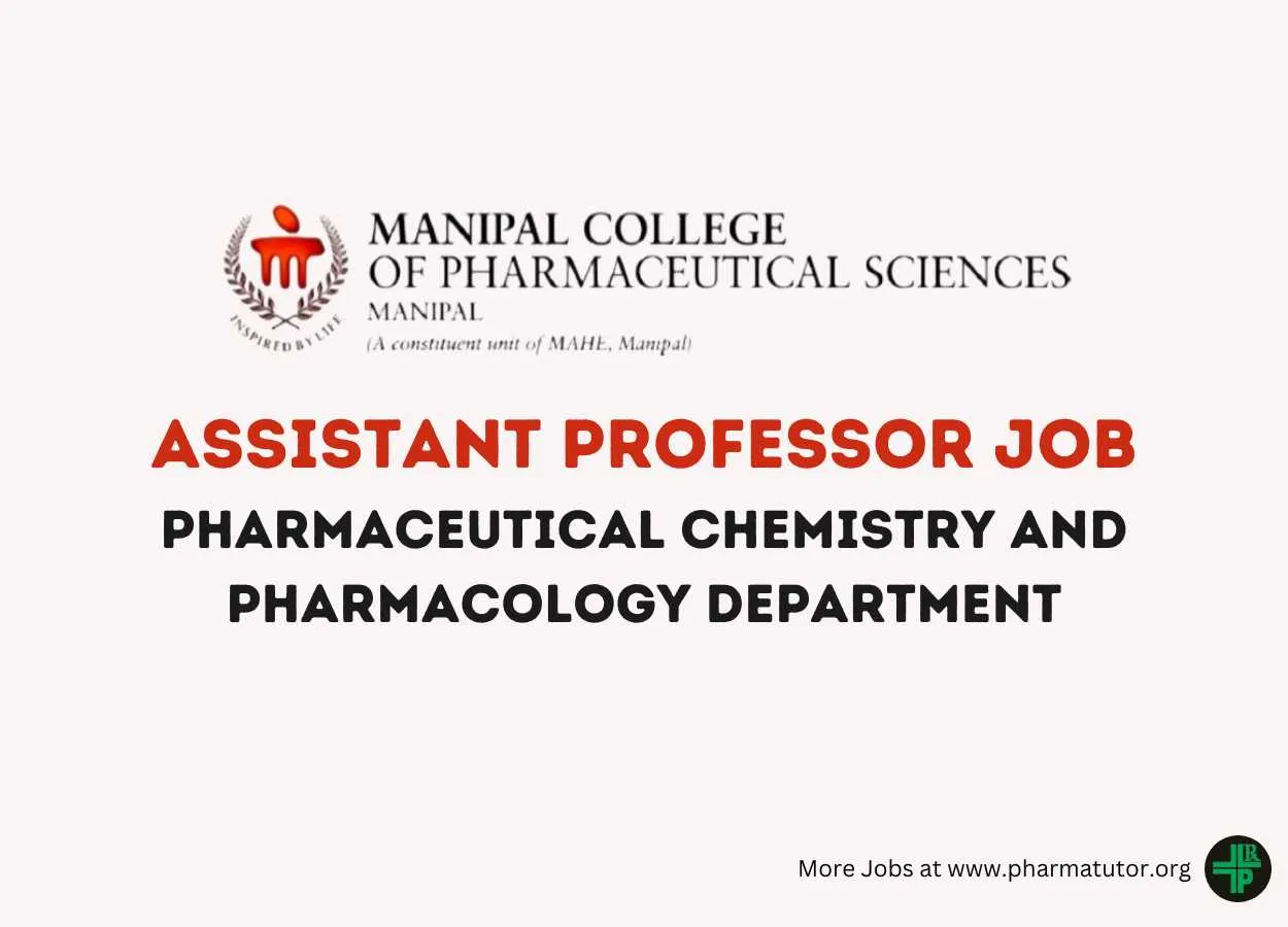 Job for Assistant Professor at Manipal College of Pharmaceutical Sciences