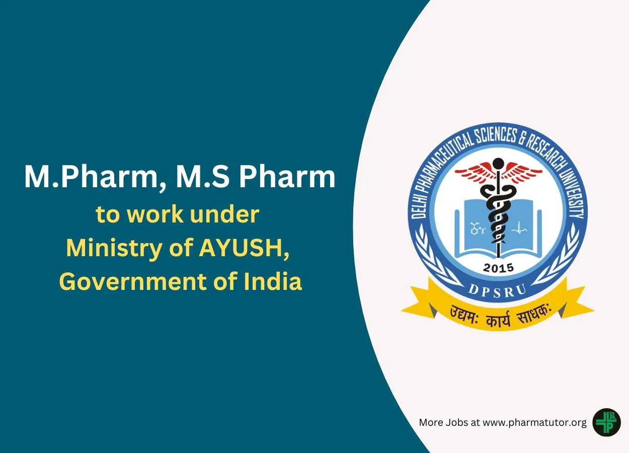 Job for M.Pharm, M.S Pharm to work under Ministry of AYUSH
