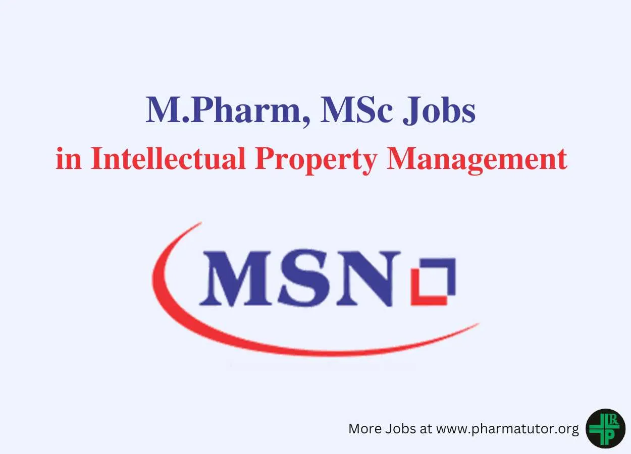 Job for M.Pharm, MSc in Intellectual Property Management at MSN Group