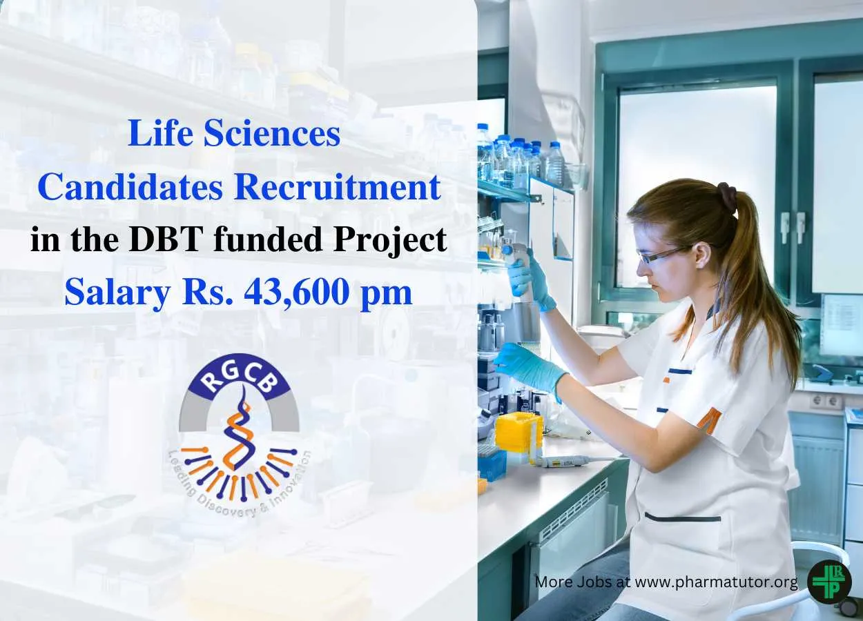 Life Sciences Recruitment in the DBT funded Project at RGCB
