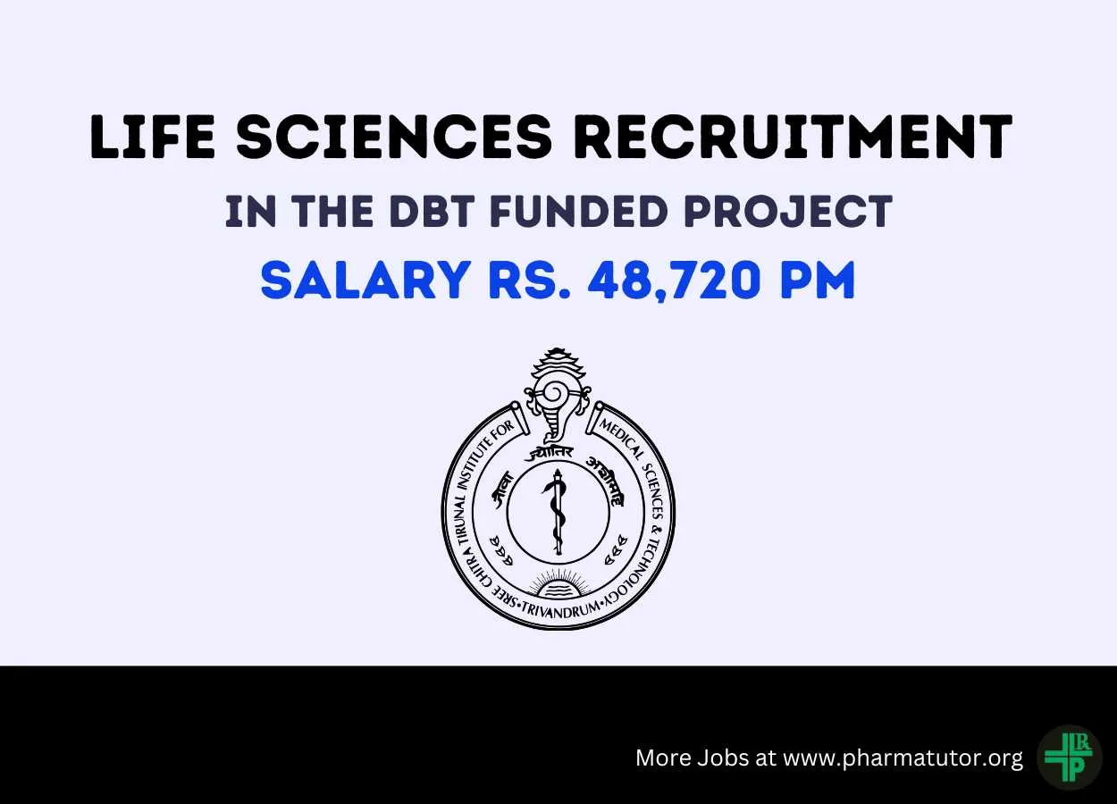 Life Sciences Recruitment in the DBT funded Project at SCTIMST