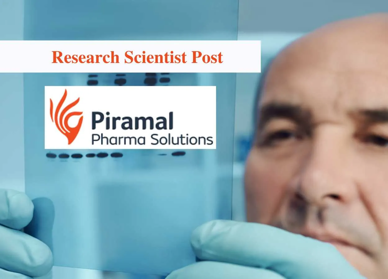 Piramal Pharma Limited Hiring Research Scientist