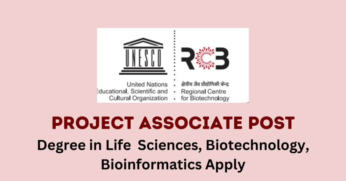 Vacancy for Project Associate at Regional Centre for Biotechnology