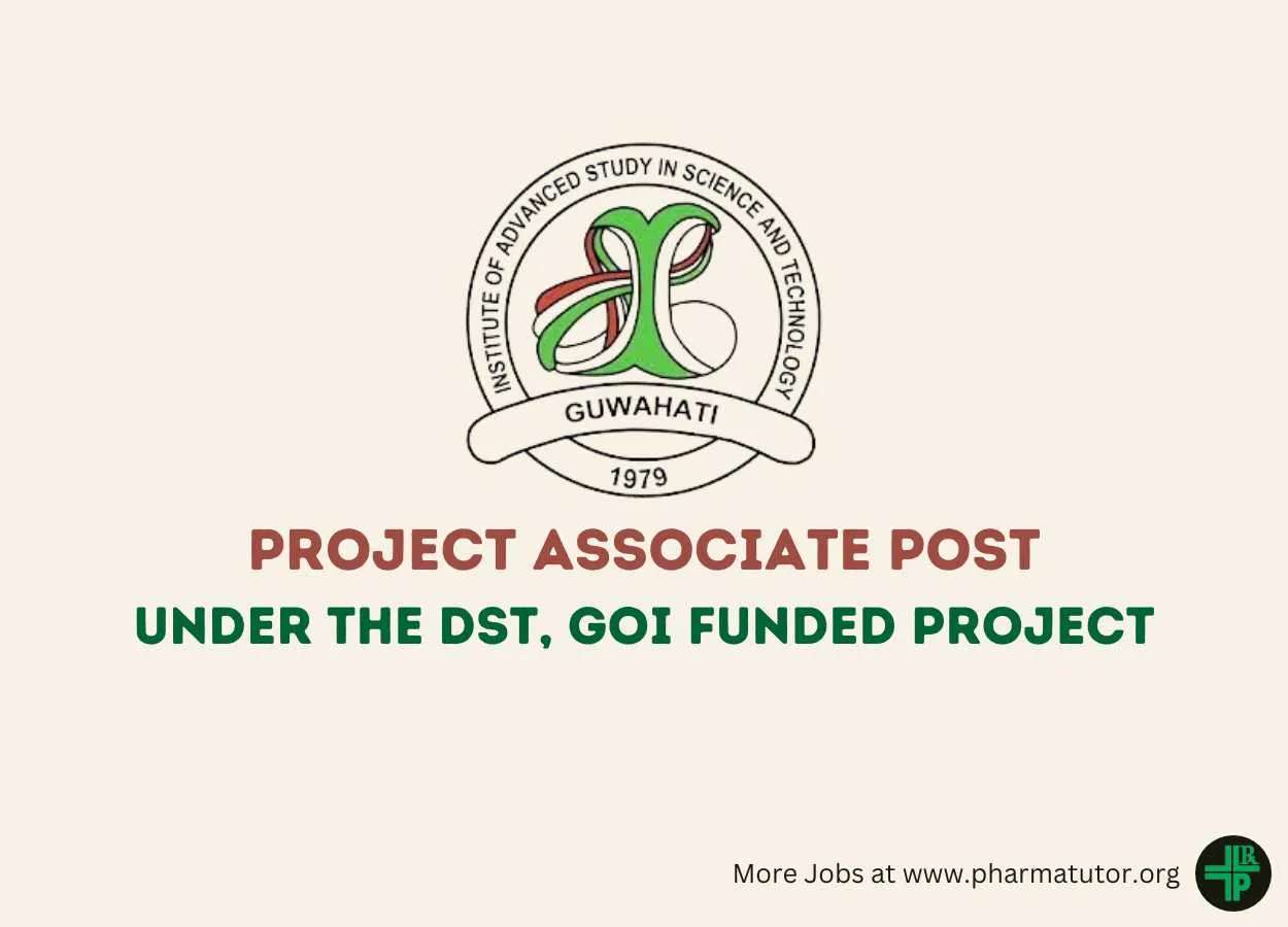Vacancy for Project Associate under the DST, GOI funded project at IASST