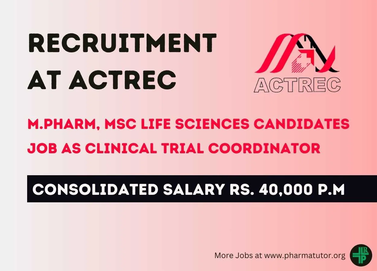 Advertisement for M.Pharm, MSc Life Sciences candidates as Clinical Trial Coordinator at ACTREC