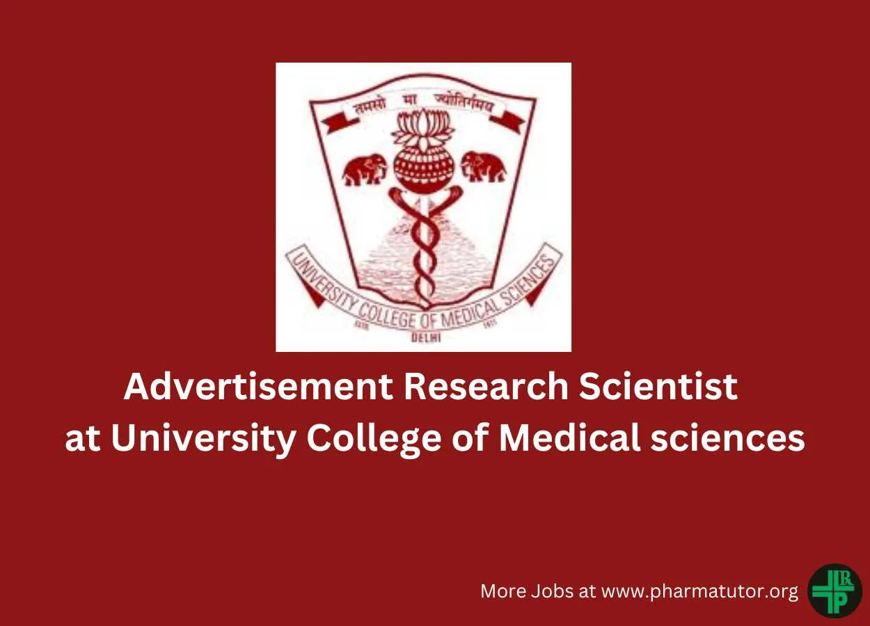 Advertisement for the post of Research Scientist at University College of Medical sciences
