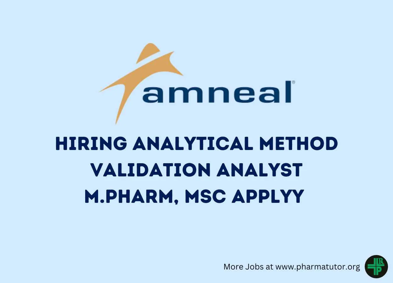Amneal Pharma Hiring Analytical Method Validation Analyst