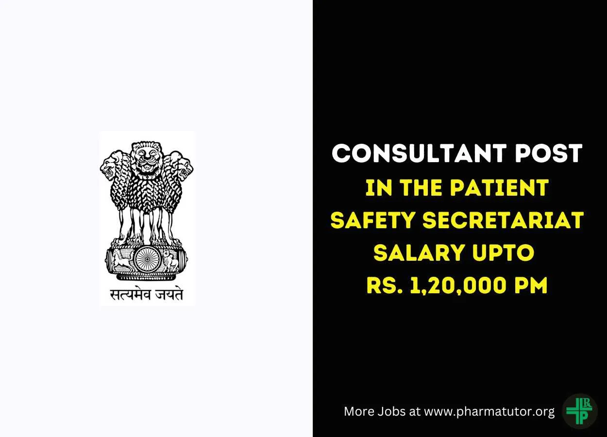 Applications are invited for the post of Consultant in the Patient Safety Secretariat, DGHS