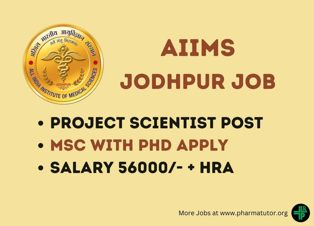 Applications are invited for the post of Project Scientist at AIIMS Jodhpur