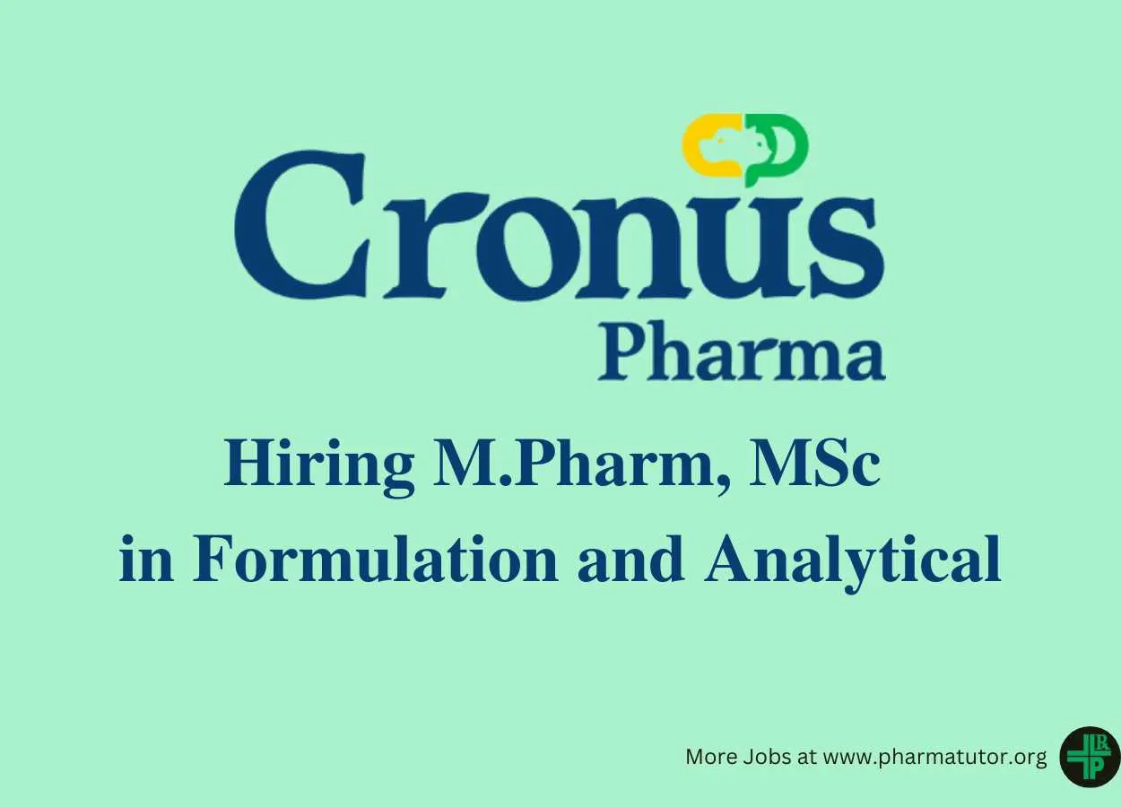 Cronus Pharma hiring M.Pharm, MSc in Formulation and Analytical
