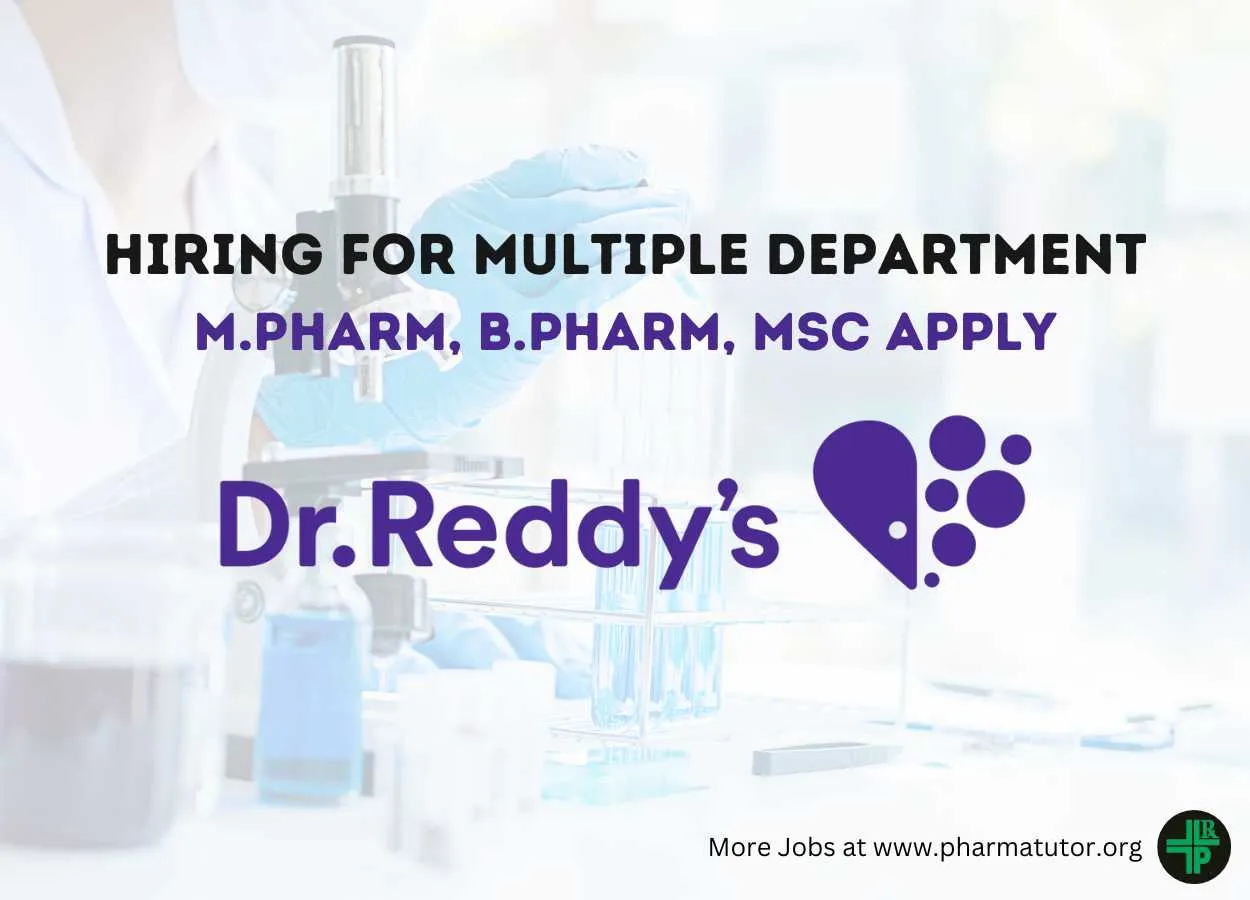 Interview for M.Pharm, B.Pharm, MSc in Multiple Department at Dr.Reddys Lab