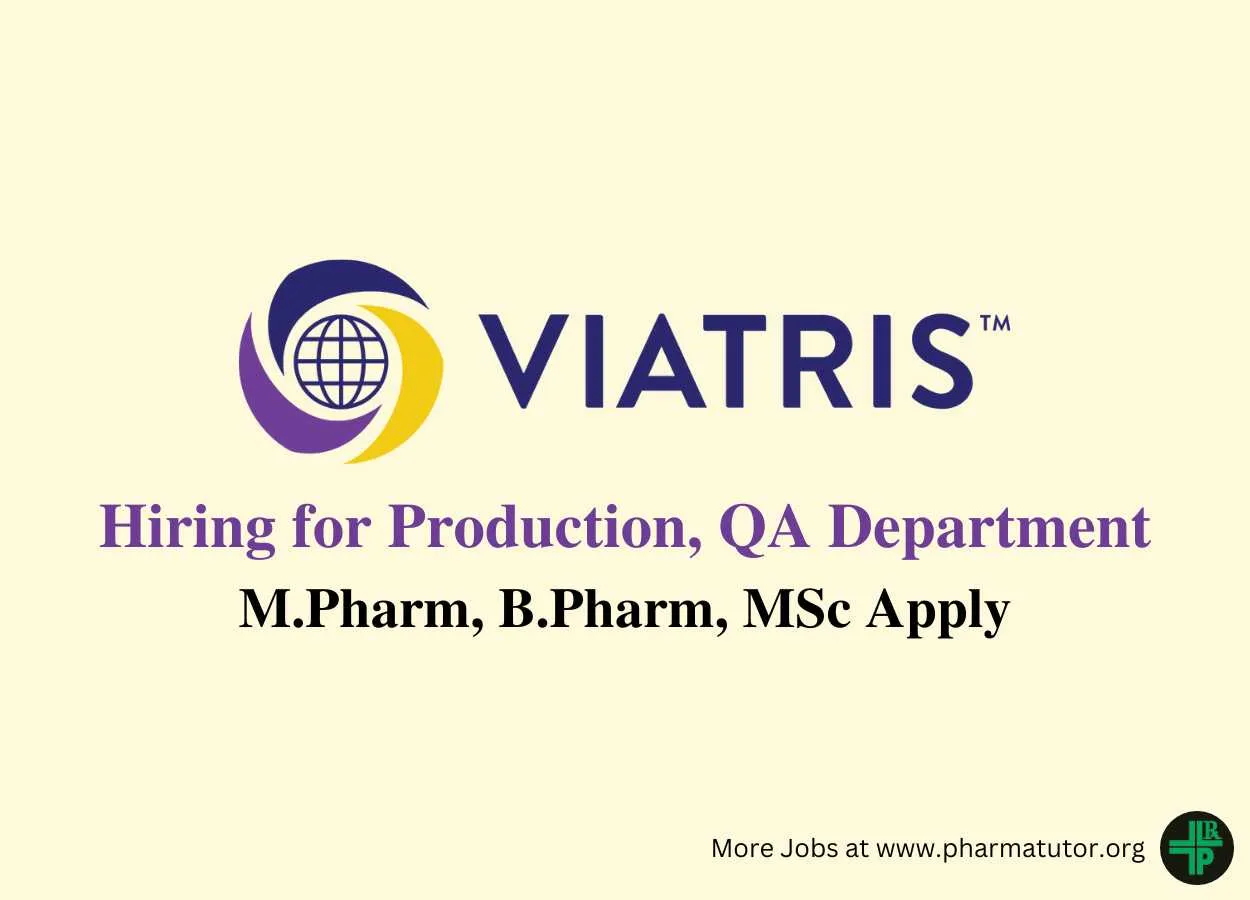 Interview for M.Pharm, B.Pharm, MSc in Production, QA at Viatris Company