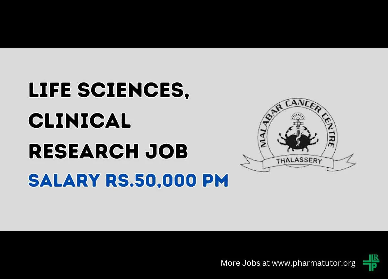 Job for Life Sciences, Clinical Research at Malabar Cancer Centre