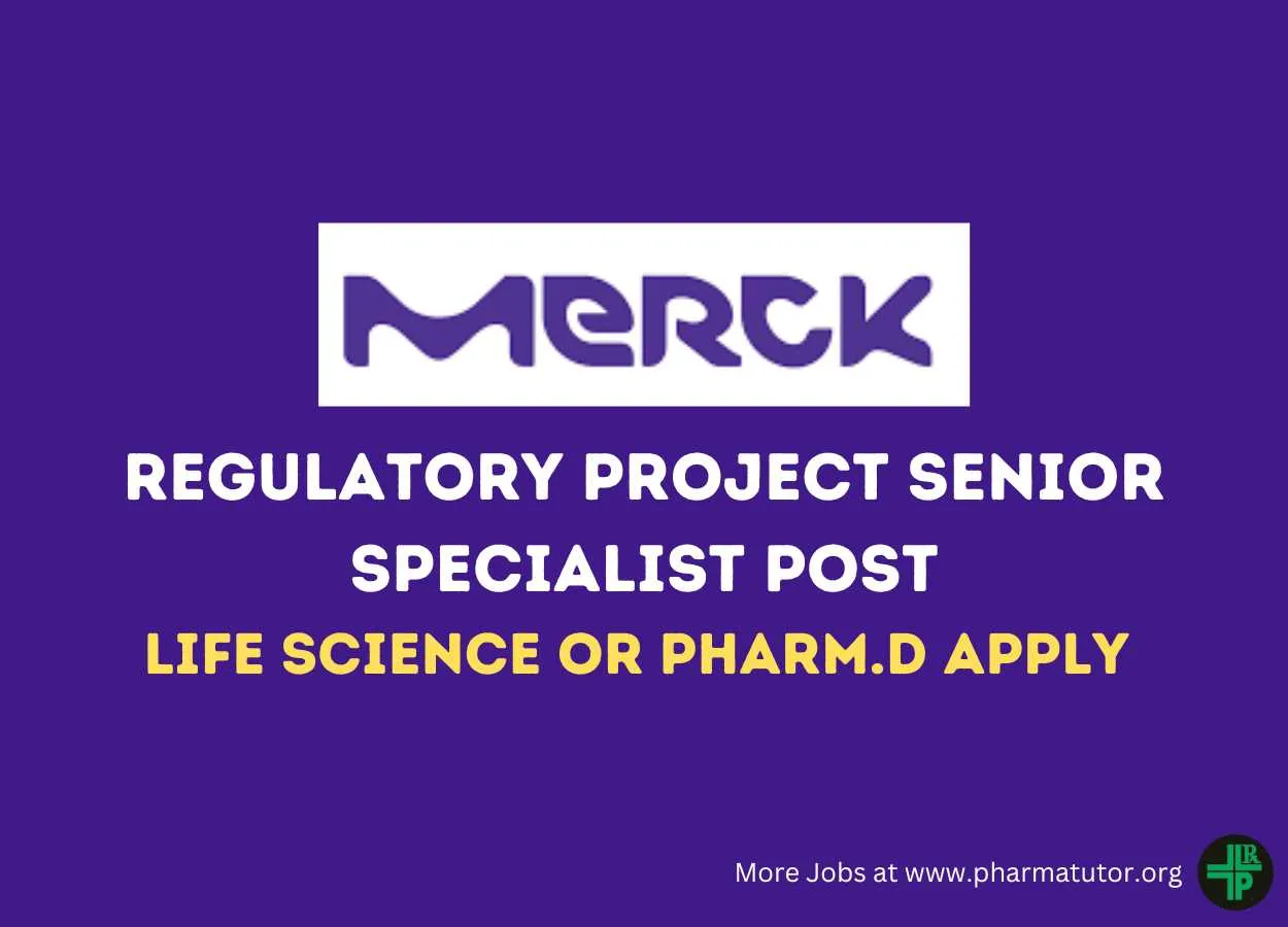 Opening for Regulatory Project Senior Specialist at Merck
