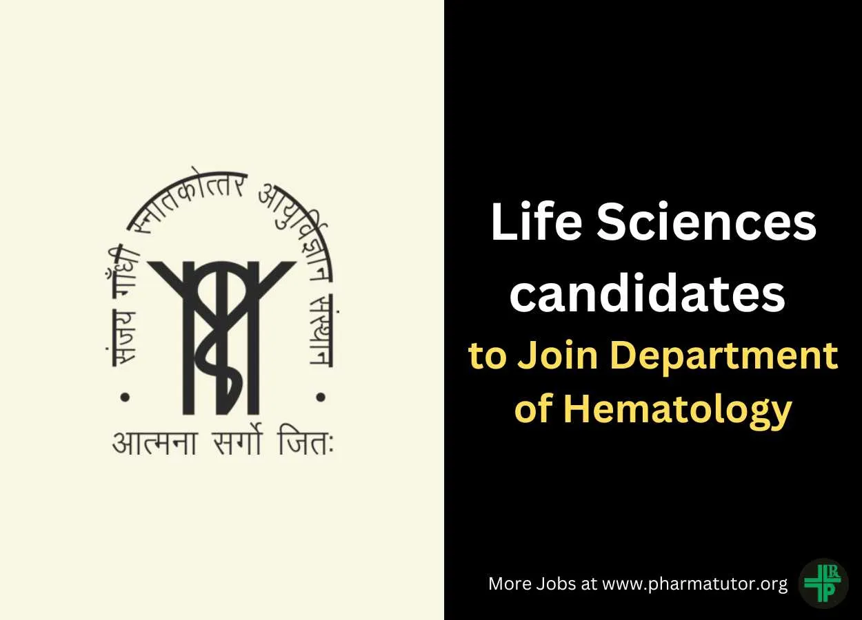 Opportunity for Life Sciences candidates to Join Department of Hematology, SGPGIMS