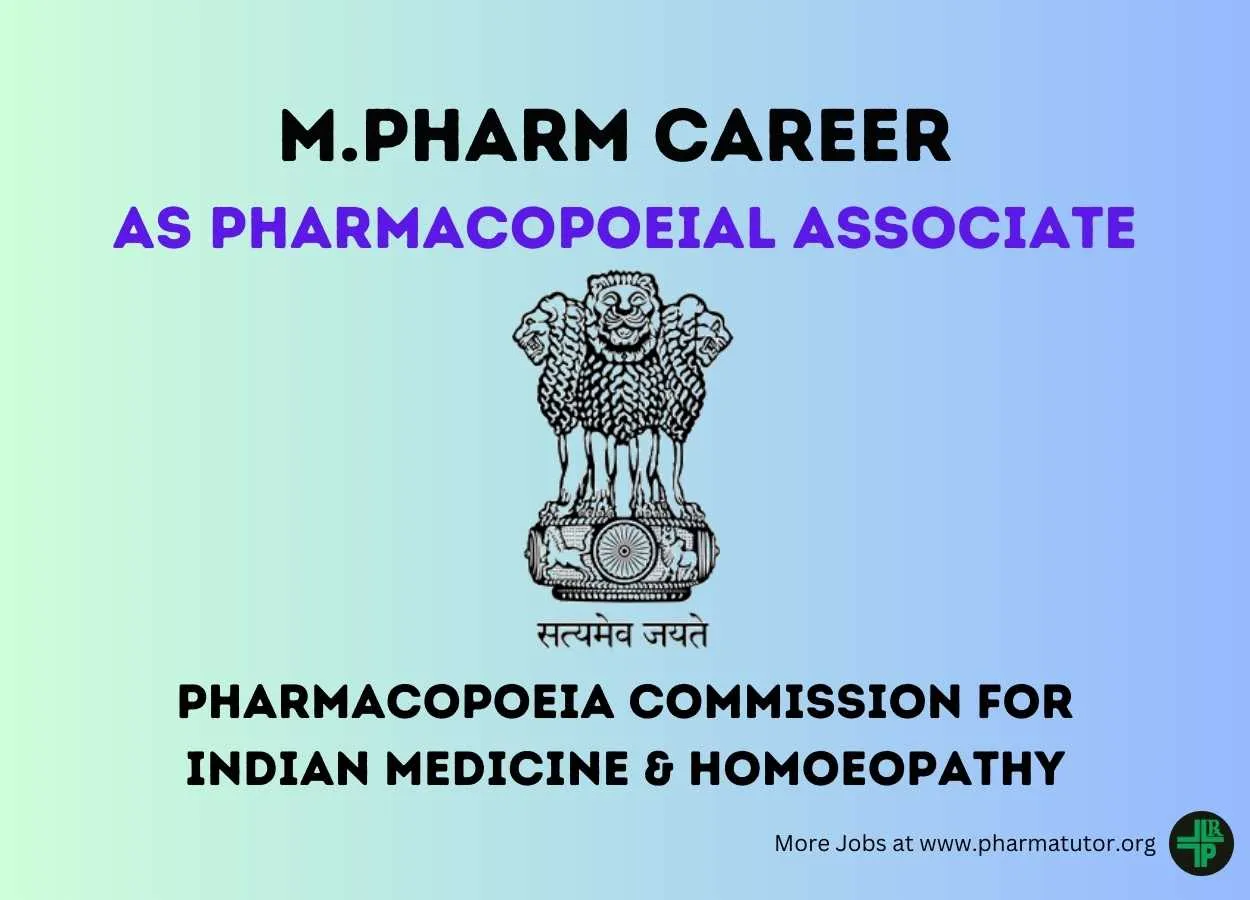 Opportunity for M.Pharm as Pharmacopoeial Associate at PCIM&H