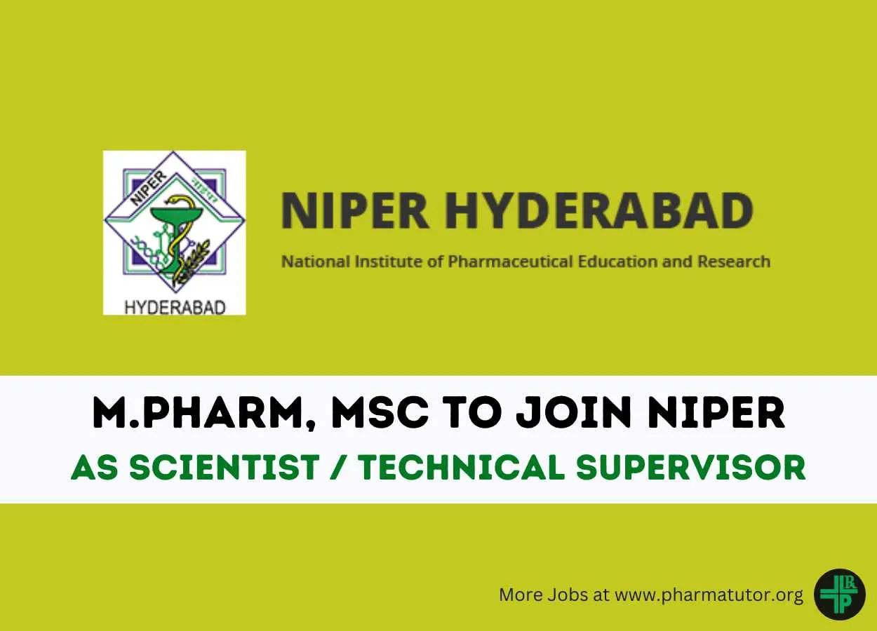 Opportunity for M.Pharm, MSc to Join NIPER as Scientist / Technical Supervisor