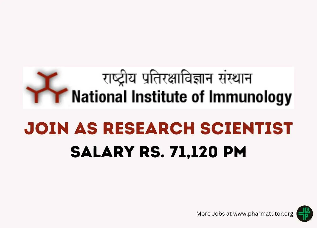 Opportunity to Join National Institute of Immunology as Research Scientist - Salary Rs. 71,120 pm