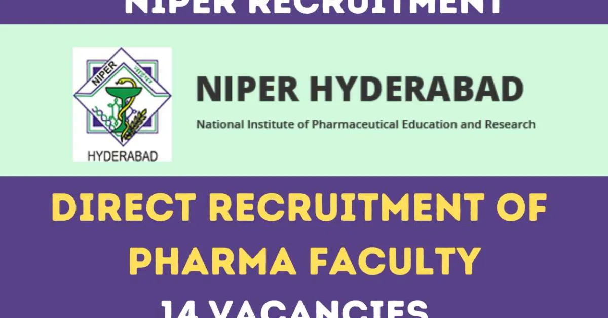 Recruitment Notification for Pharma Faculty at NIPER
