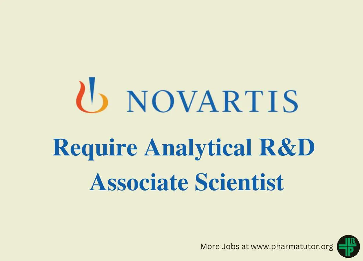 Require Analytical R&D Associate Scientist at Novartis
